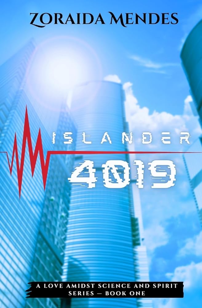 Islander 4019: A Dystopian Sci-Fi Fantasy of Love, Survival, and Psychological Control (A Love Amidst Science and Spirit) cover image