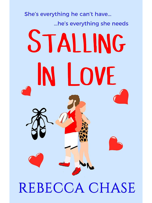 Stalling in Love (The Bulls Rugby #2) | A Rugby Sports Romance | Rebecca Chase