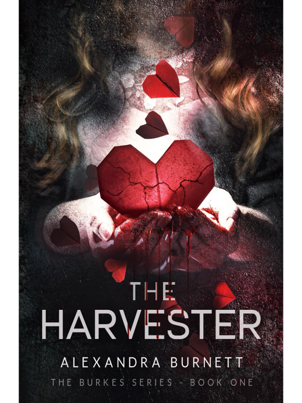 The Harvester (The Burkes #1) | A Fake Dating Dark Romance | Alexandra Burnett