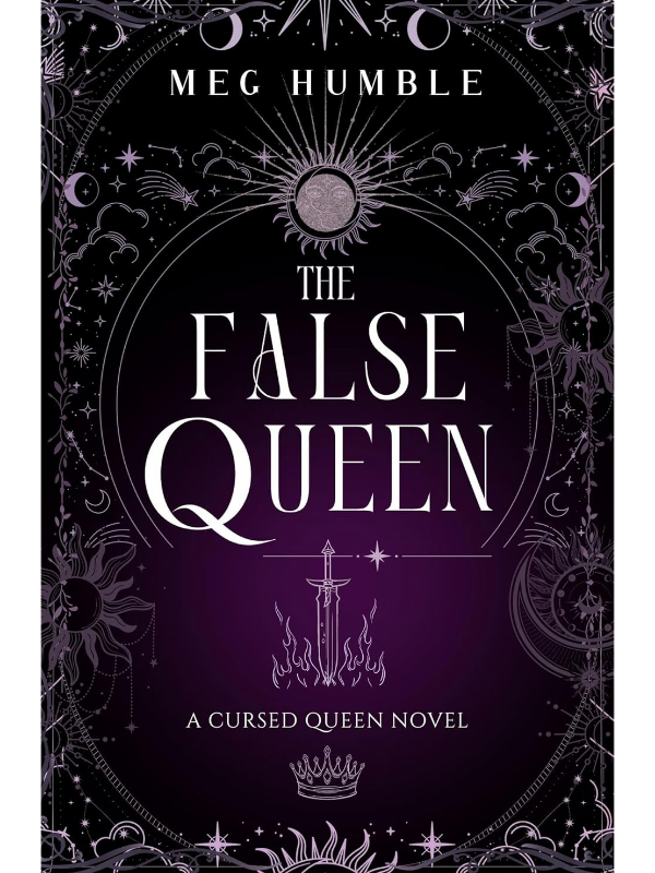 The False Queen (Cursed Queen #1) | Enemies to lovers Romantasy | Meg Humble
