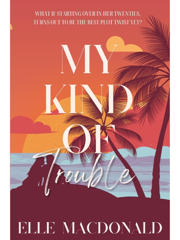 My Kind of Trouble | Elle Macdonals