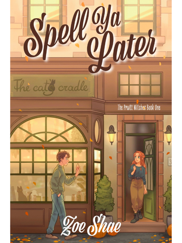 Spell Ya Later (The Pruitt Witches #1)| Zoe Shae