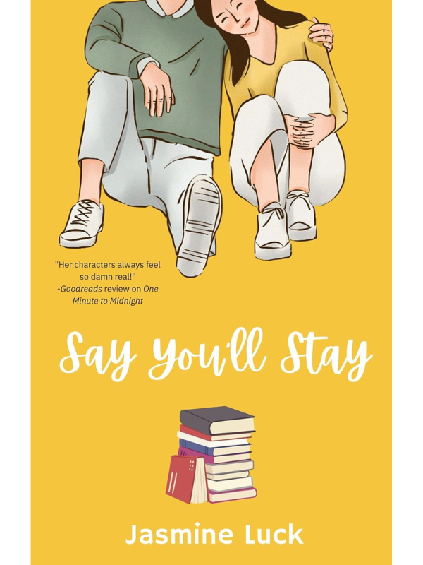 Say You'll Stay | Jasmine Luck