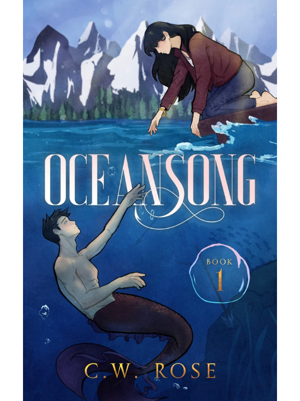 Oceansong | A Romantasy, Asian Romeo and Juliet meets The Little Mermaid Romance| C.W Rose