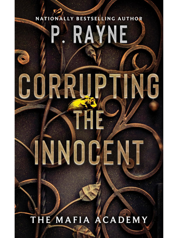 Corrupting the Innocent (Mafia Academy #2) | A Friends to Lovers Mafia Romance | P Rayne