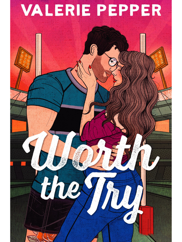 Worth the Try (Atlanta Granite #1) *DUE 26TH SEPTEMBER* | A Single Dad Rugby Romance | Valerie Pepper