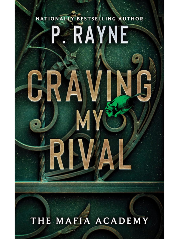 Craving My Rival (Mafia Academy #4) | A Mafia Romance | P Rayne