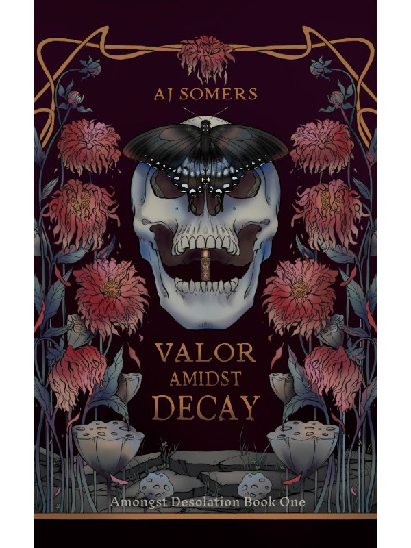 Valor Amidst Decay | A Zombie Apocalypse, Dark Organised Crime Romance | A.J. Somers
