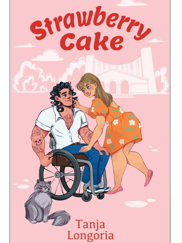 Strawberry Cake | A Disability Rep Romance | Tanja Longoria