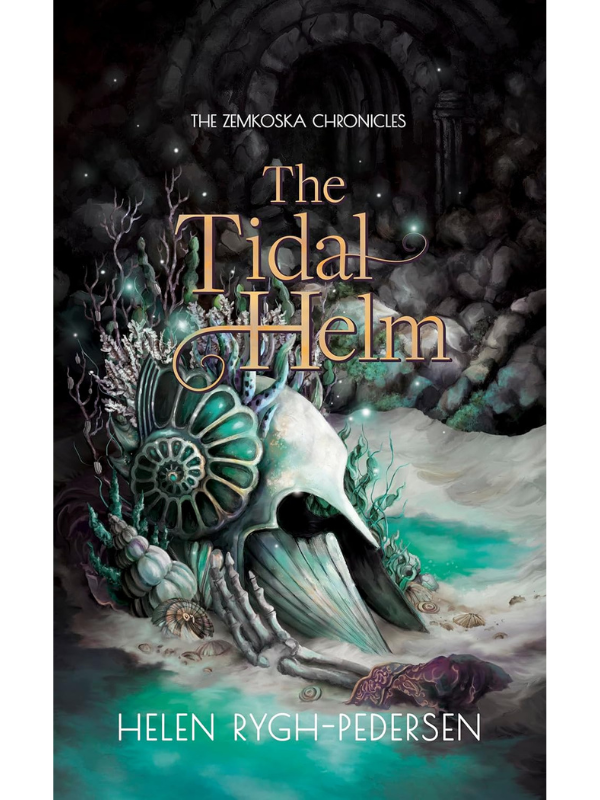 The Tidal Helm (The Zemkoska Chronicles) | Helen Rygh - Pedersen