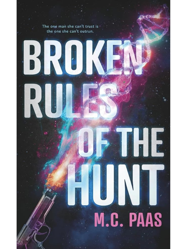 Broken Rules of The Hunt (Undercrowd Elite) | M.C. Paas