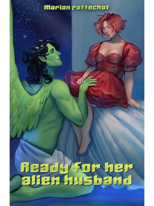 Ready for Her Alien Husband | Marian Pattechat