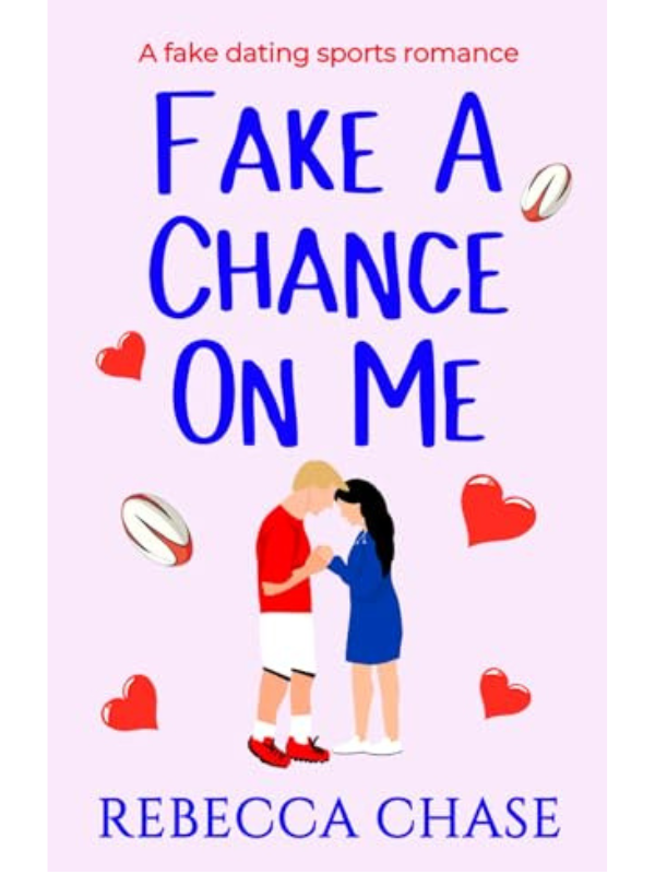 Fake a Chance on Me | Rebecca Chase