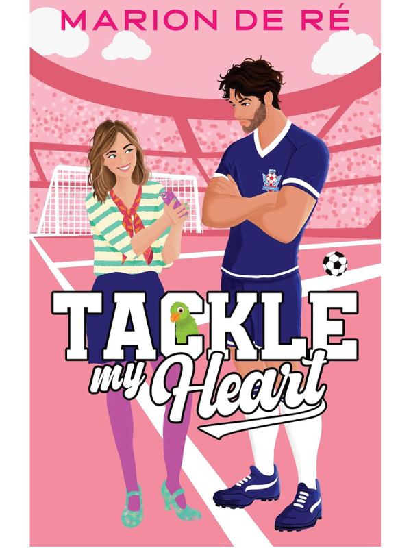 Tackle My Heart | Marion De Ré