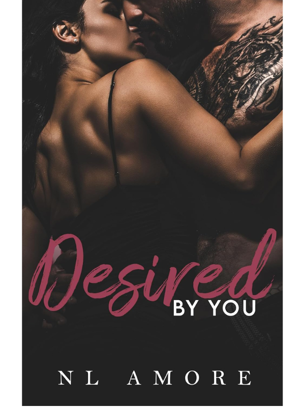 Desired By You (Always & Forever #3) | NL Amore