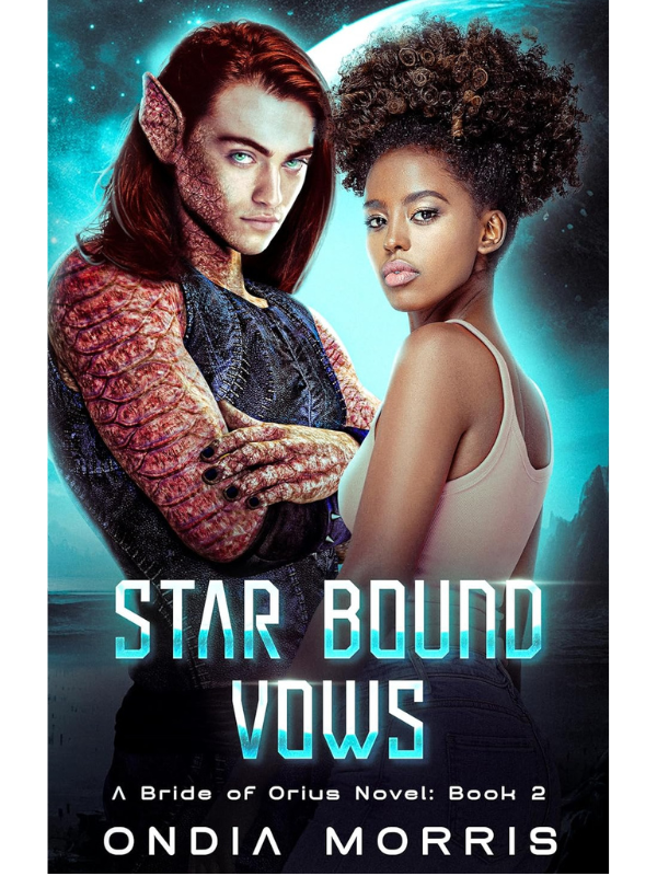 Star Bound Vows (A Bride of Orius #2) | Ondia Morris