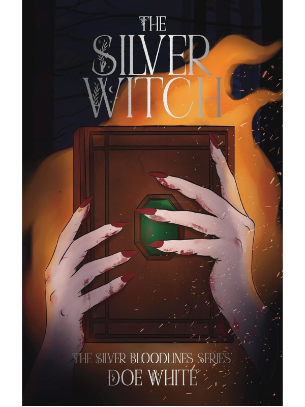 The Silver Witch (The Silver Bloodlines #1) | Doe White