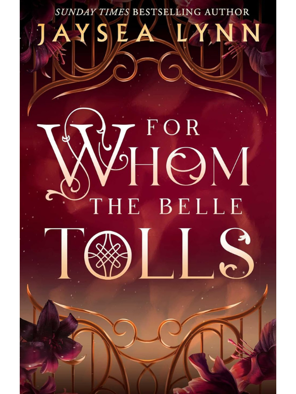 For Whom the Belle Tolls | Jaysea Lynn