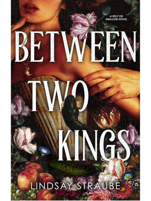 Between Two Kings (Spit or Swallow #2) | Lindsay Straube