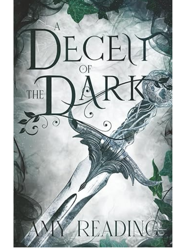 A Deceit of the Dark (A Legacy of the Light) Amy Reading HEA