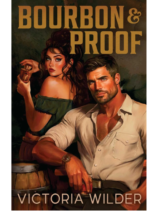 Bourbon and Proof (The Bourbon Boys #3) | Victoria Wilder