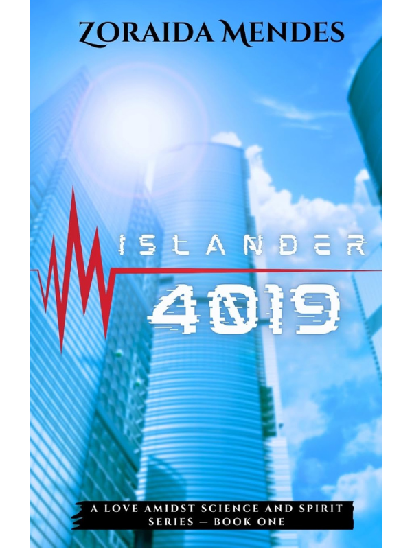 Islander 4019 (A Love Amidst Science and Spirit) | Zoraida Mendes