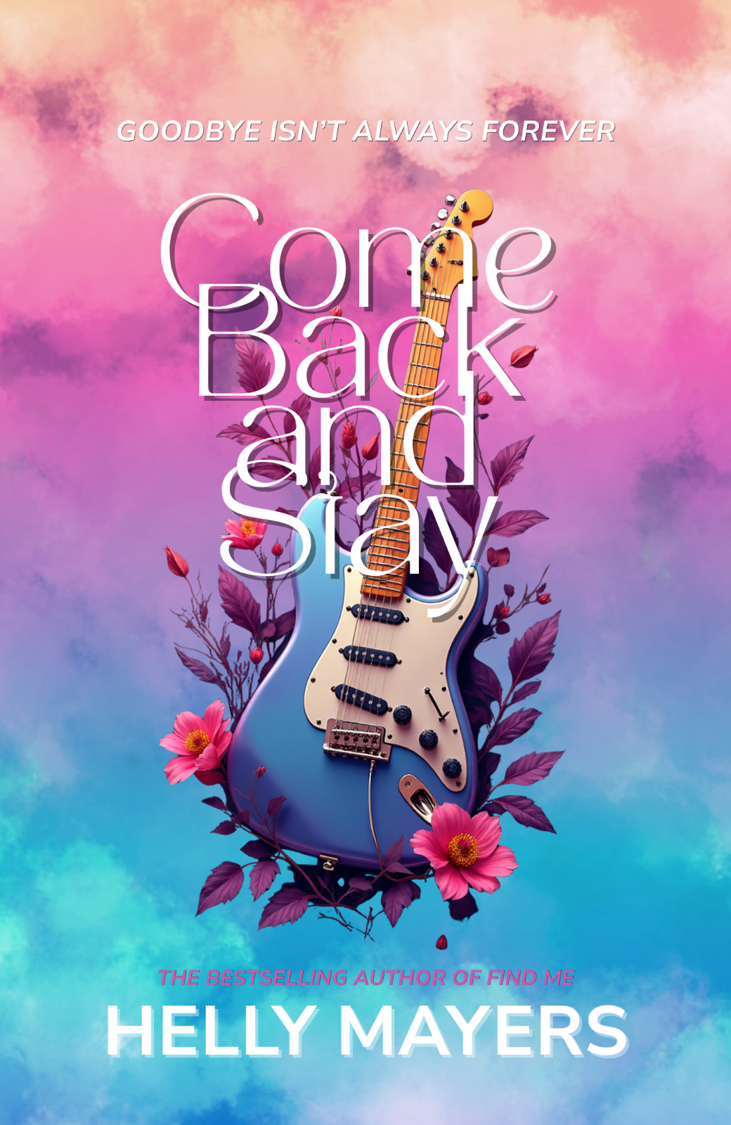 Come Back and Stay