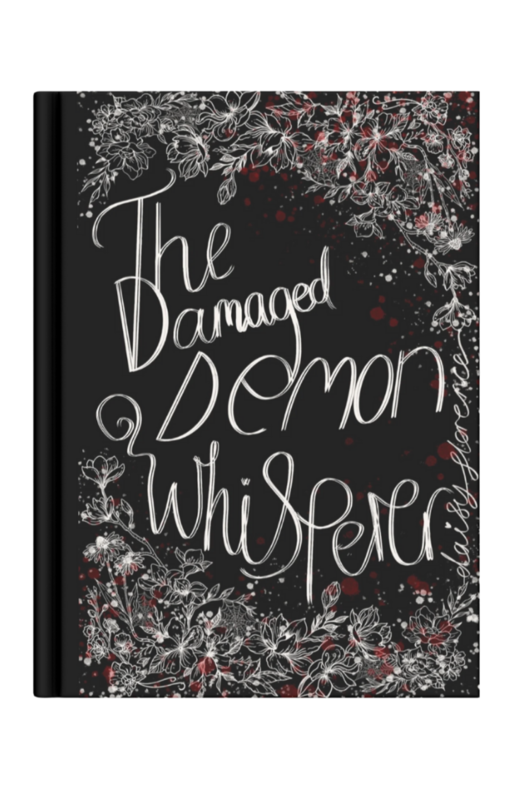 The Damaged Demon Whisperer
