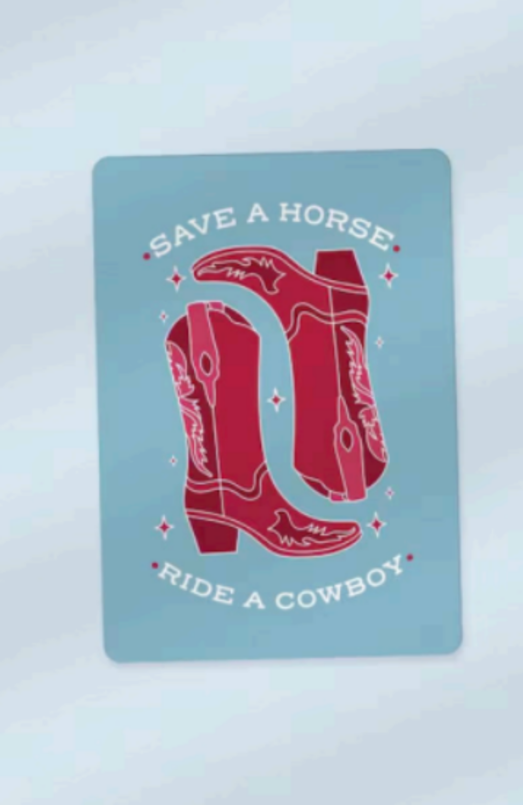 Save A Horse, Ride A Cowboy | Kindle Paperwhite Insert