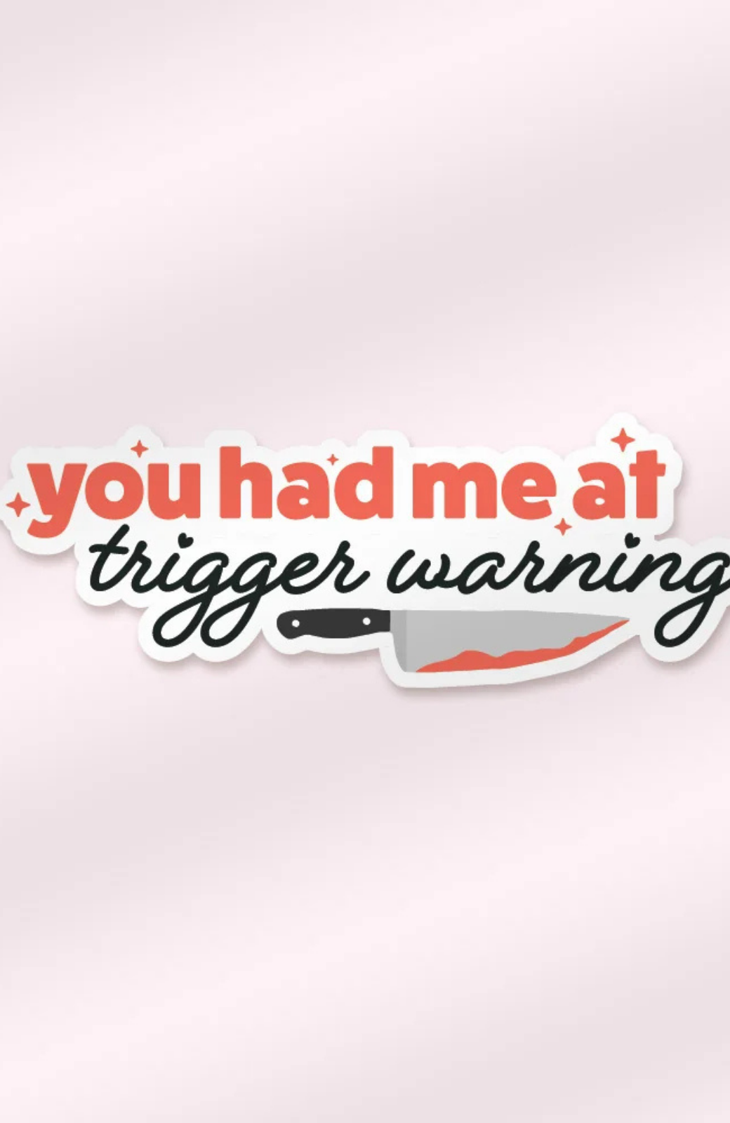 Trigger Warning | Sticker