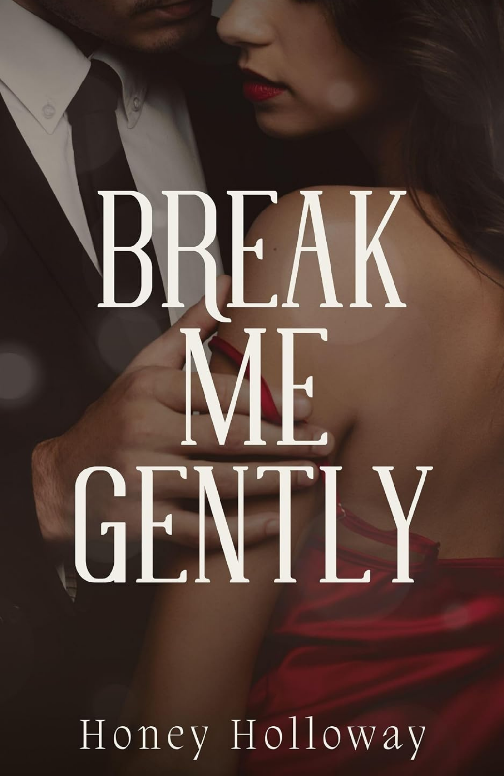 Break Me Gently (EB)