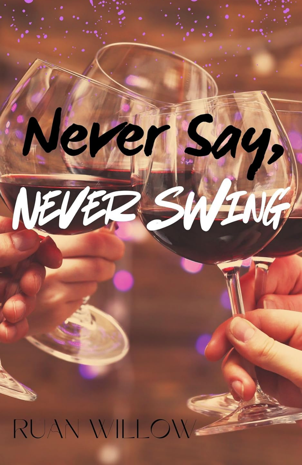 Never Say, Never Swing (EB)