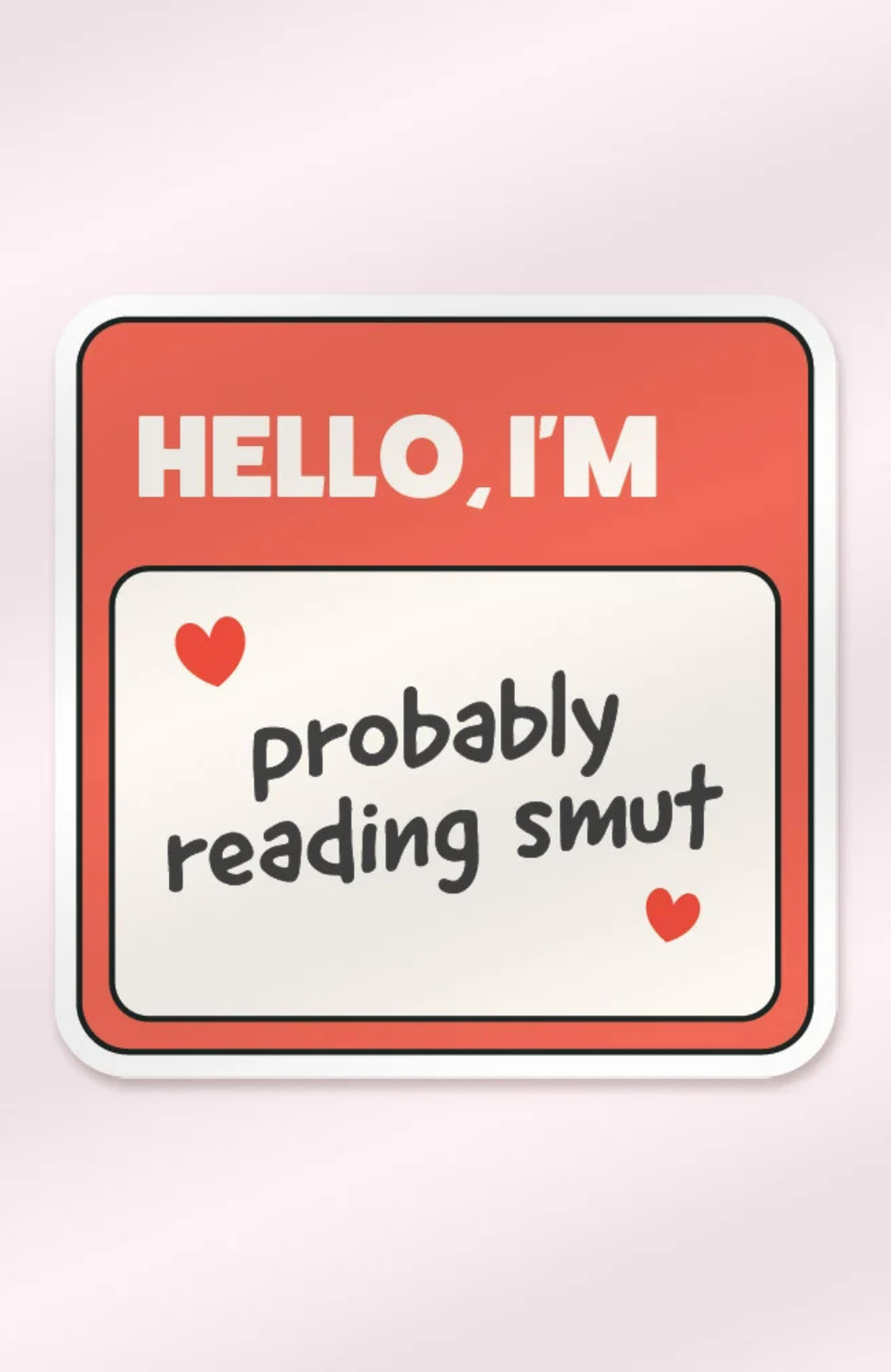 Probably Reading Smut | Sticker