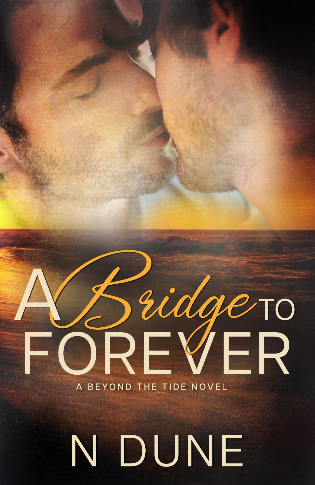 A Bridge to Forever