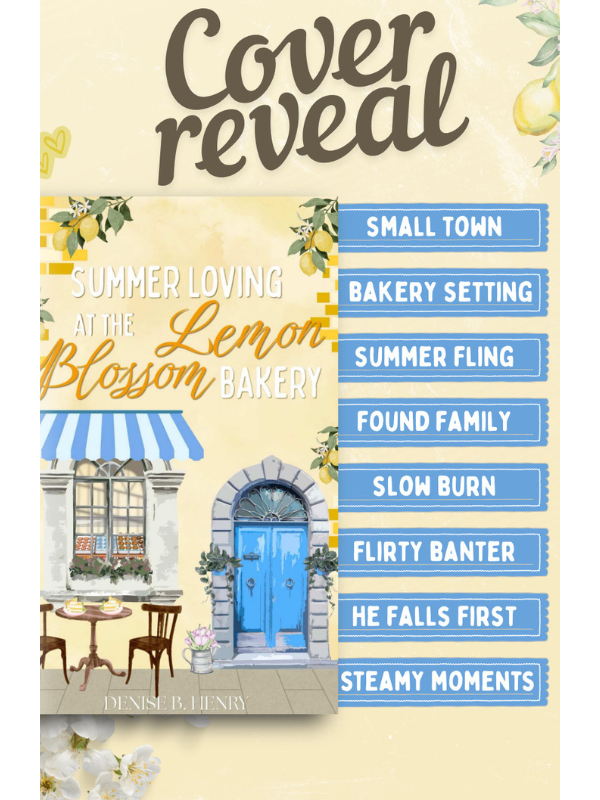 Summer Loving at the Lemon Blossom Bakery (Sweetberry Bay #1) | Denise B. Henry | Release: 27th July