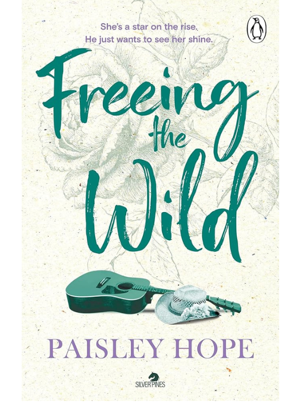 Freeing the Wild (Silver Pines #4) | Paisley Hope