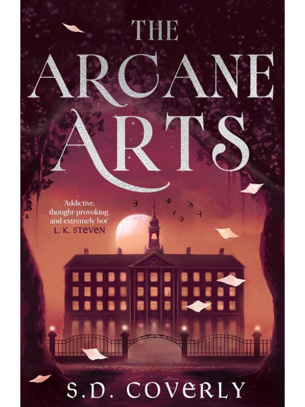 The Arcane Arts | S. D. Coverly