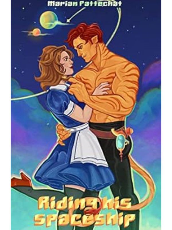 Riding his Spaceship | A Fated Mates Alien Romance | Marian Pattechat