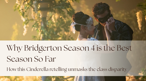 Why Bridgerton Season 4 is the Best Season So Far