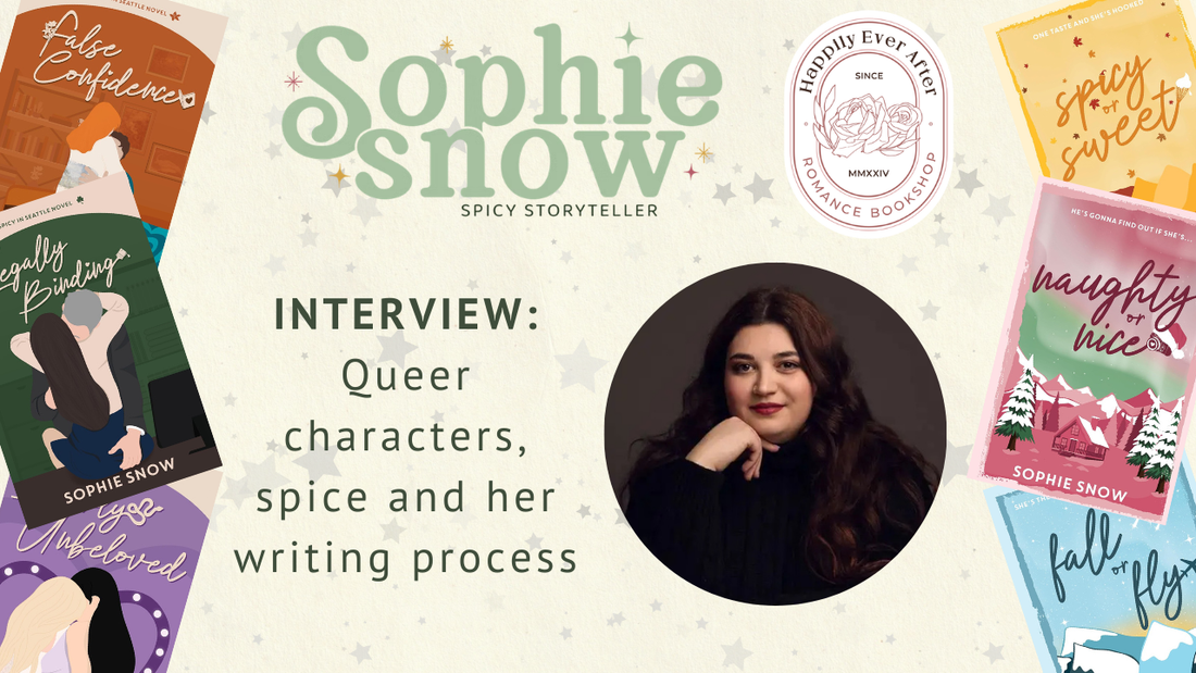HEA Interview | Sophie Snow | Queer Characters, Spice and Her Writing Process