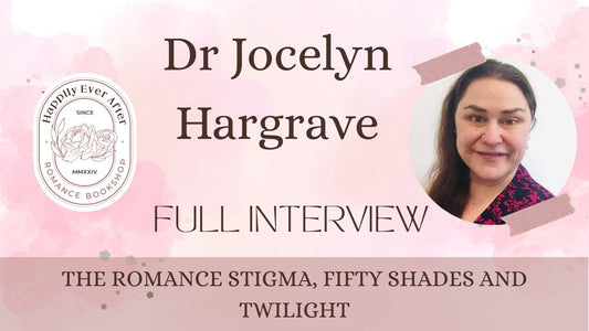 HEA Interview | Dr Jocelyn Hargrave | The Romance Stigma, Fifty Shades and Twilight