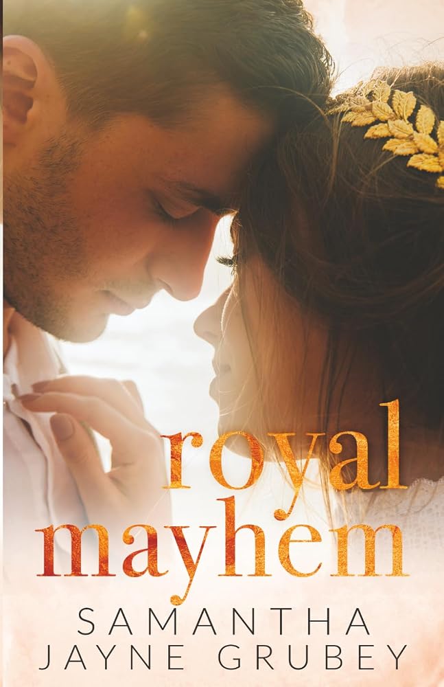 Royal Mayhem (The Crown and Chaos Series) cover image