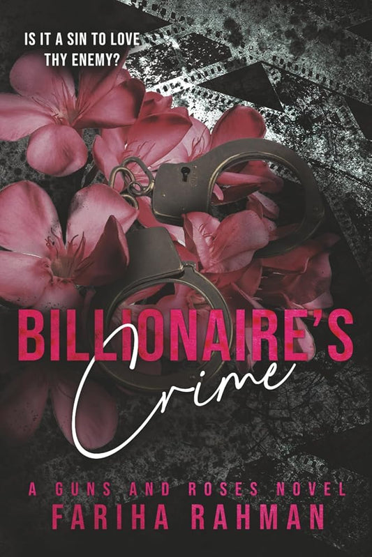 Billionaire's Crime (Guns and Roses) cover image