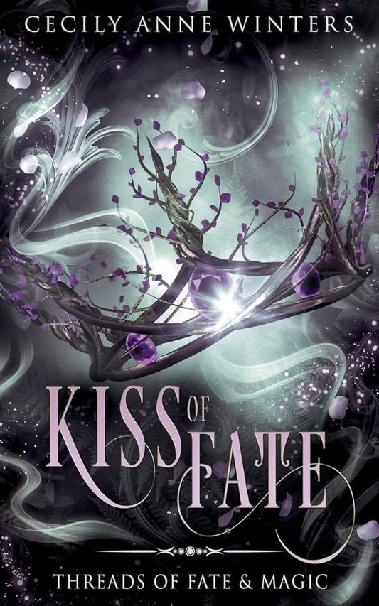Kiss of Fate: Threads of Fate & Magic, a short, clean and almost-cosy fantasy romance cover image
