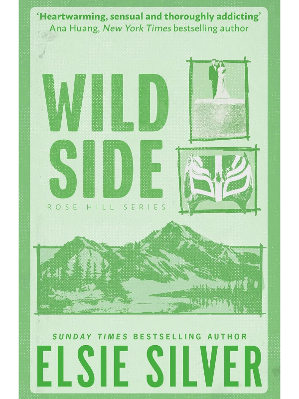 Wild Side (Rose Hill #3) | Elsie Silver