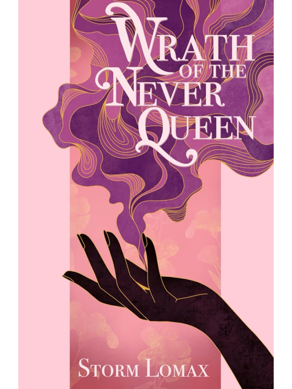 Wrath of the Never Queen | Storm Lomax