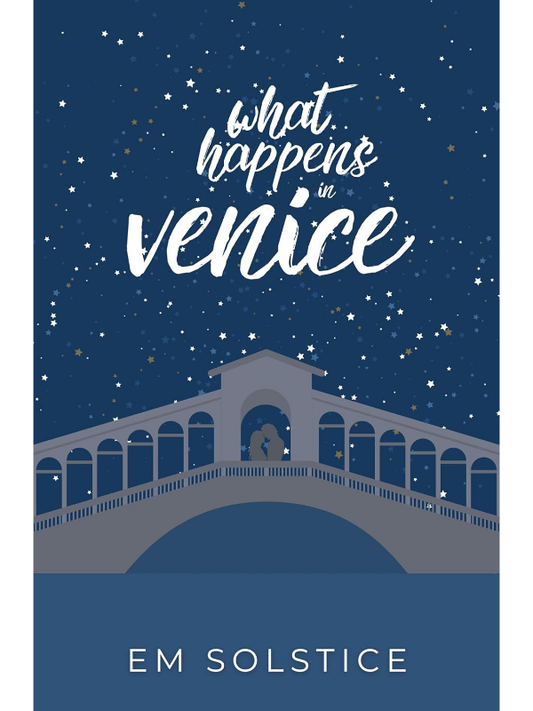 What Happens in Venice | Em Solstice
