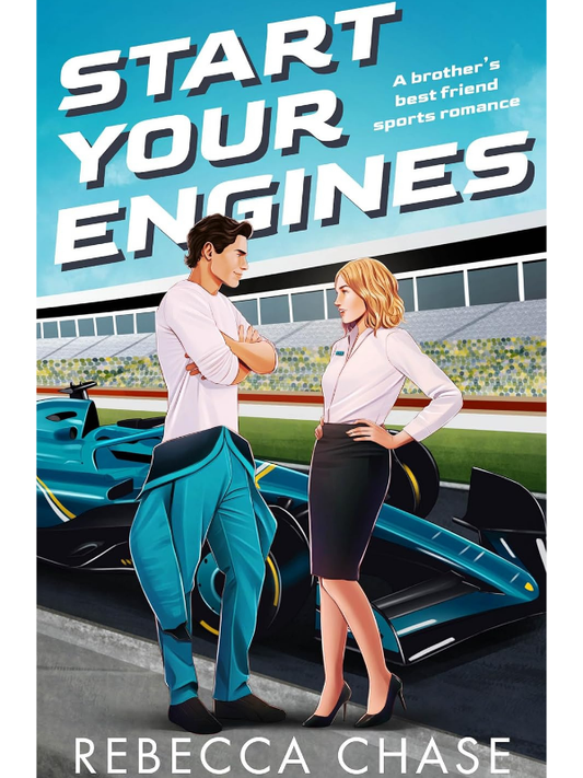 Start Your Engines | Rebecca Chase