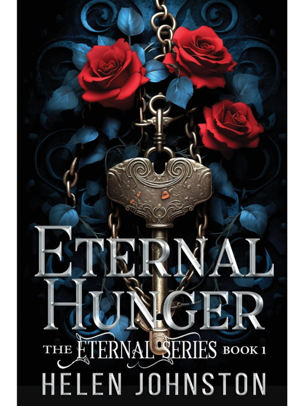 Eternal Hunger (Eternal Series #1)) | A Paranormal Romance | Helen Johnston