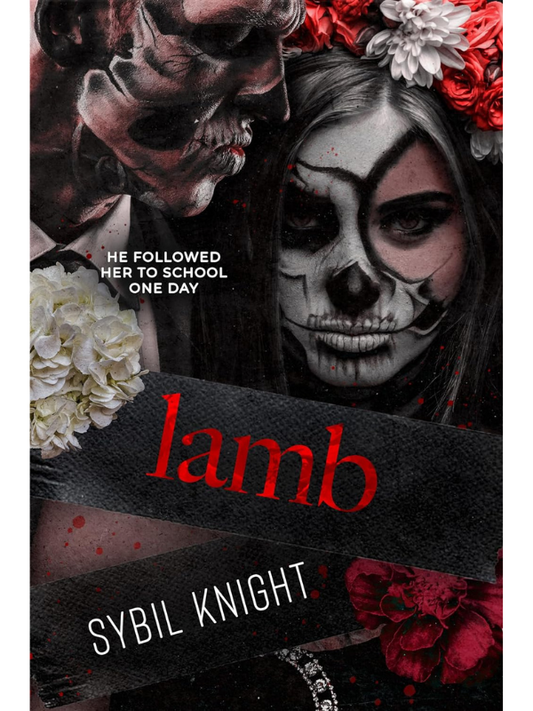 Lamb (Special Edition Cover) (The Renegades Series Book 2) | A Dark Retelling | Sybil Knight